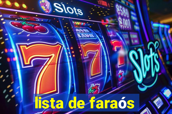 lista de faraós