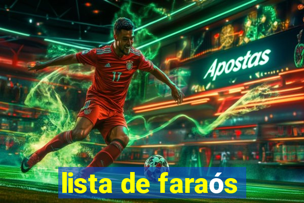 lista de faraós