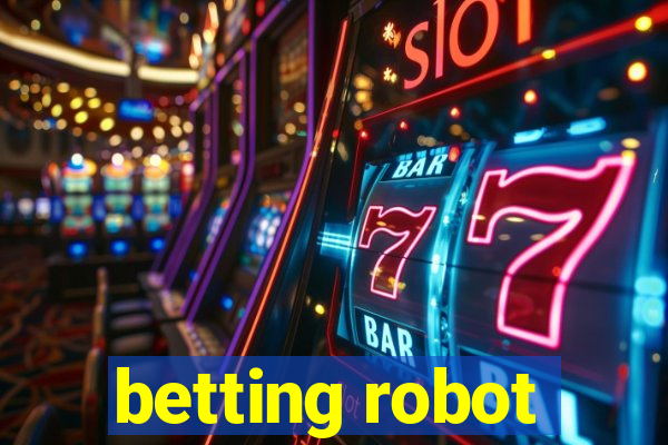 betting robot