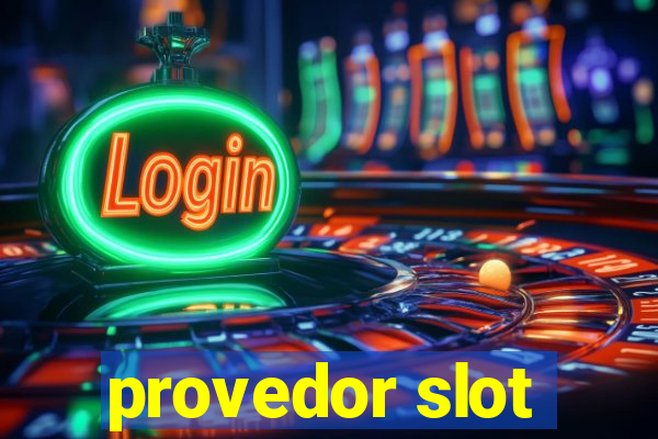 provedor slot