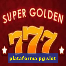 plataforma pg slot