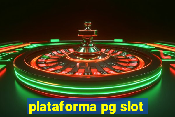 plataforma pg slot