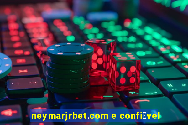 neymarjrbet.com e confi谩vel