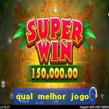 qual melhor jogo para apostar