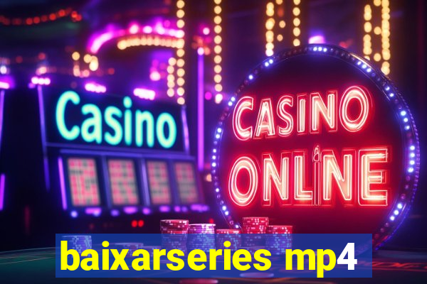 baixarseries mp4