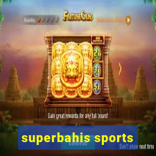 superbahis sports