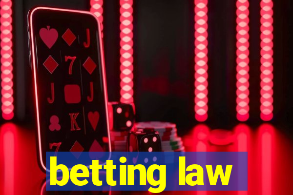 betting law