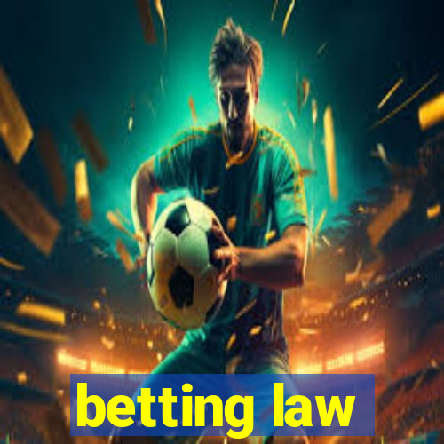 betting law