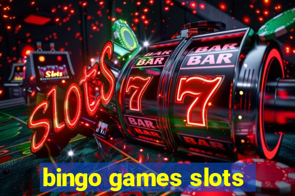 bingo games slots