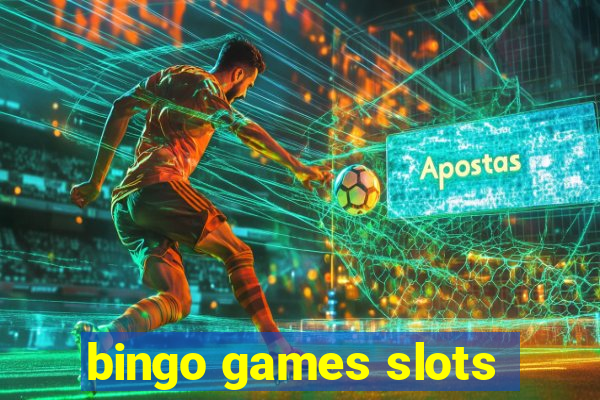 bingo games slots