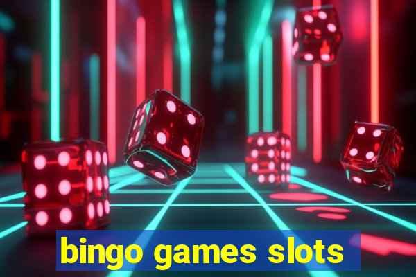 bingo games slots