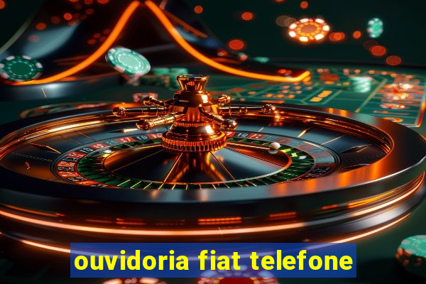 ouvidoria fiat telefone