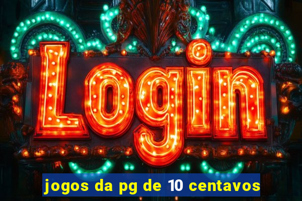 jogos da pg de 10 centavos