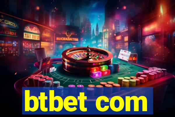 btbet com