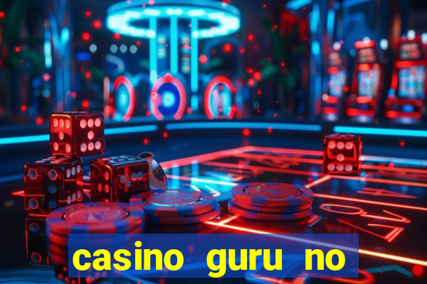 casino guru no deposit bonus