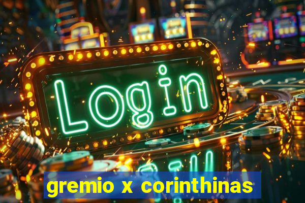 gremio x corinthinas