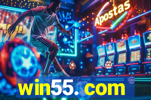 win55. com