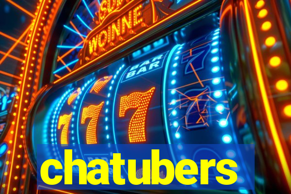 chatubers