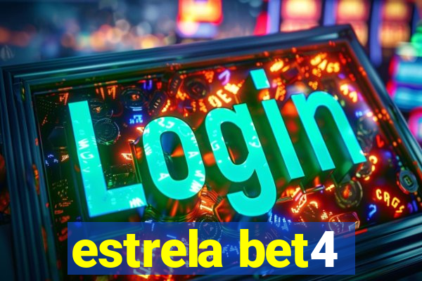 estrela bet4