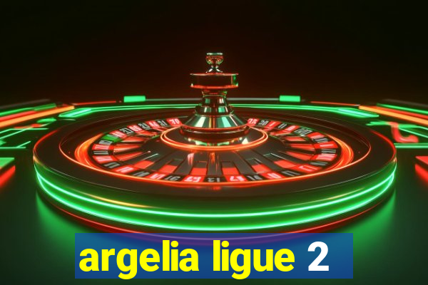 argelia ligue 2