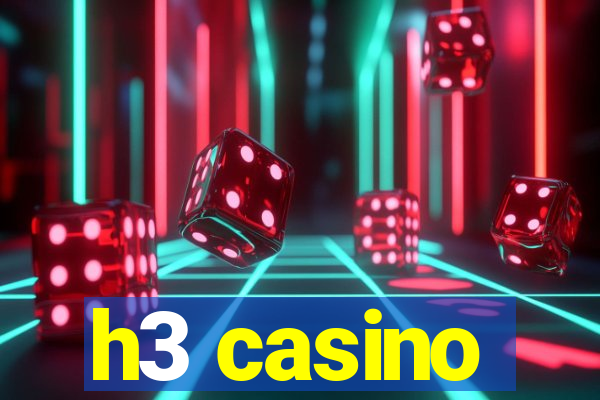 h3 casino