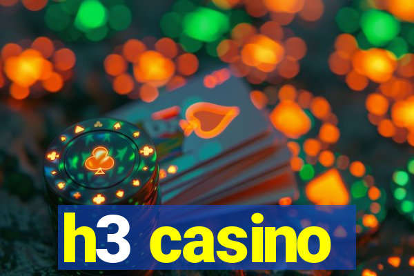 h3 casino