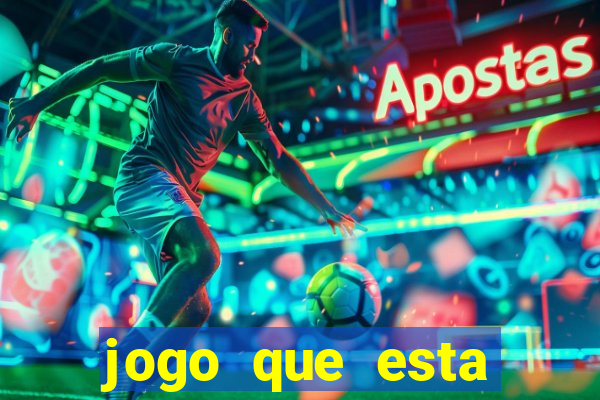 jogo que esta pagando de verdade