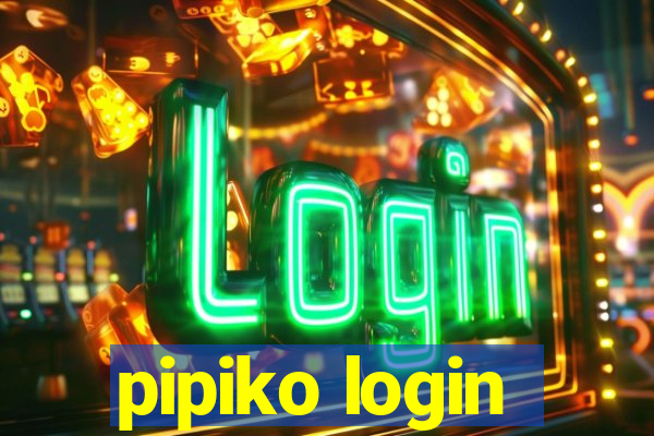 pipiko login