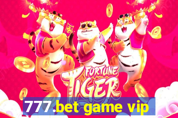 777.bet game vip