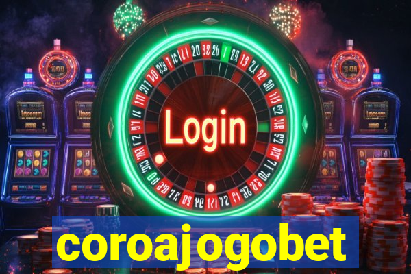 coroajogobet