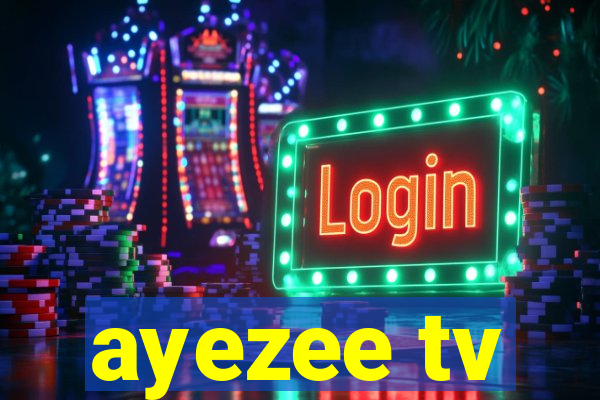 ayezee tv