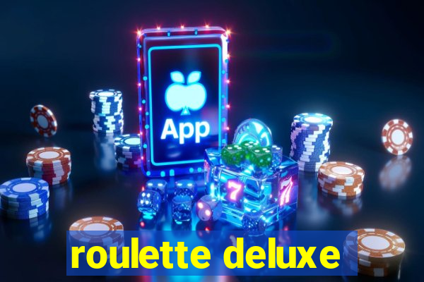 roulette deluxe