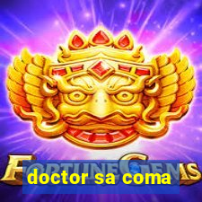 doctor sa coma