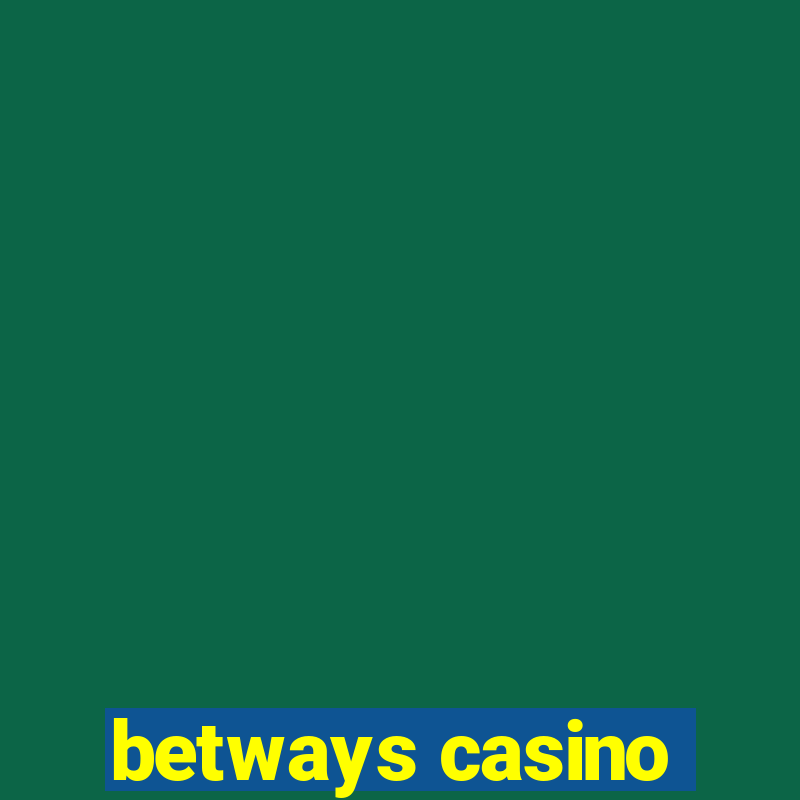 betways casino