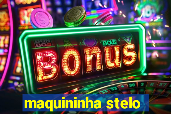 maquininha stelo