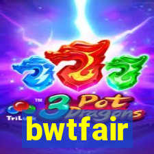 bwtfair