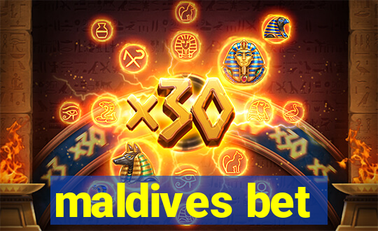 maldives bet