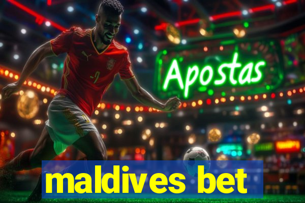 maldives bet