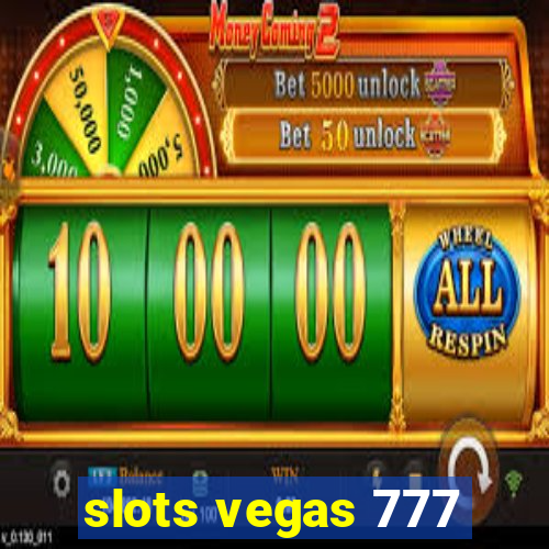 slots vegas 777