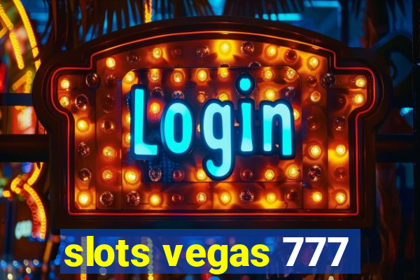 slots vegas 777