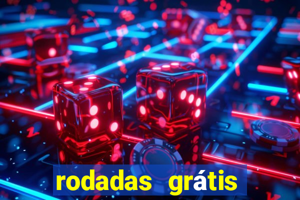 rodadas grátis betano hoje