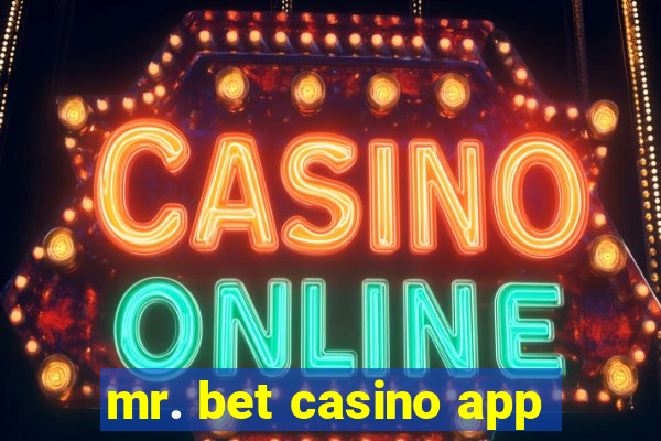 mr. bet casino app