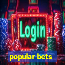 popular bets