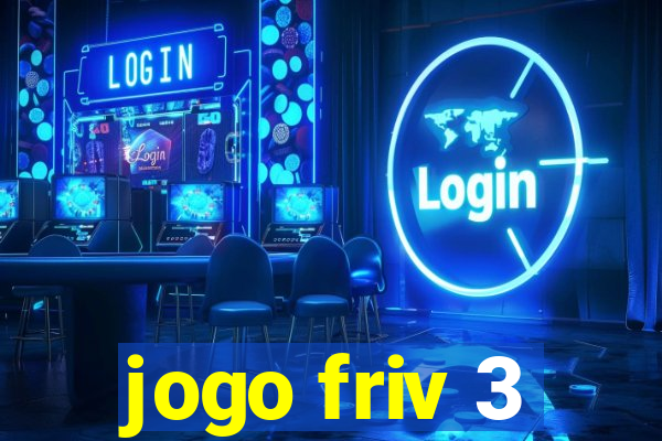 jogo friv 3