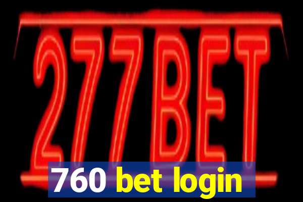 760 bet login