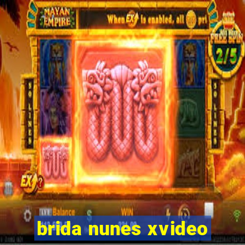 brida nunes xvideo