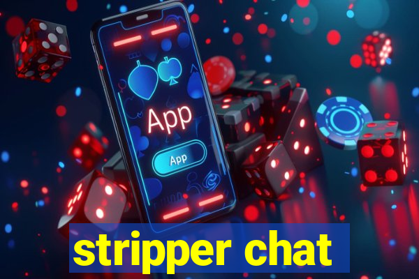 stripper chat