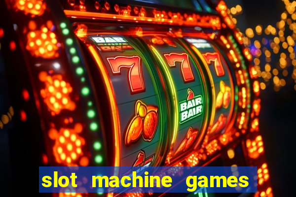 slot machine games for real money