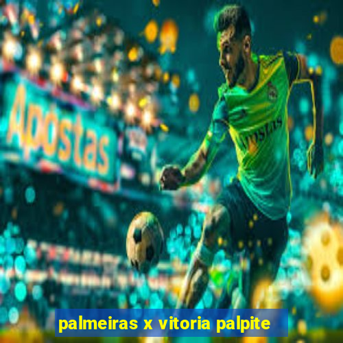 palmeiras x vitoria palpite