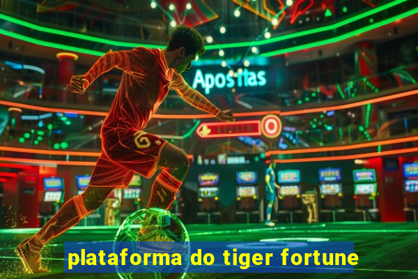 plataforma do tiger fortune